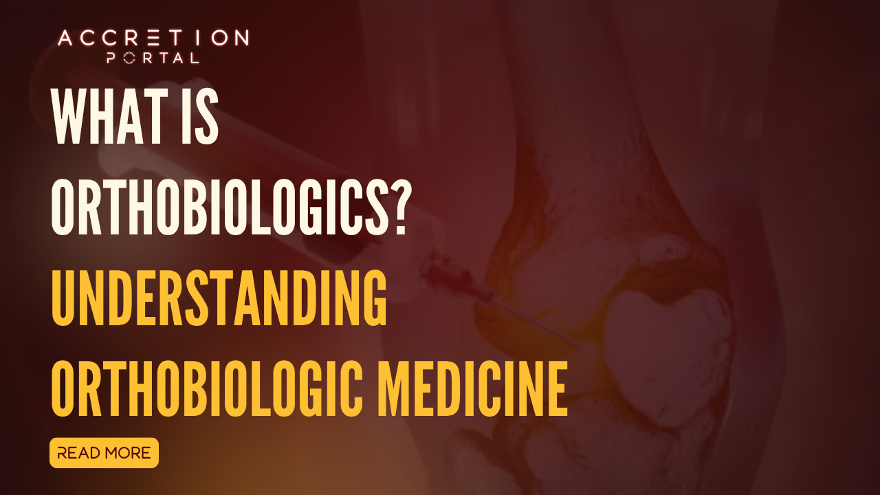 What Is Orthobiologics? Understanding Orthobiologic Medicine
