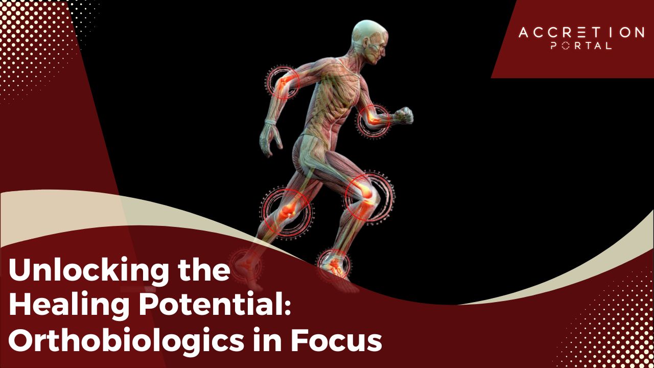 Unlocking the Healing Potential: Orthobiologics in Focus