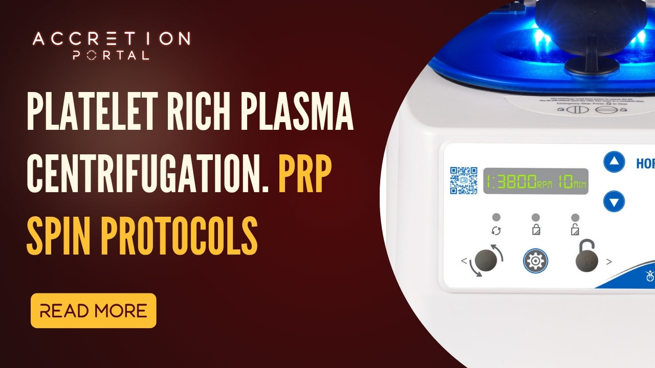 Platelet Rich Plasma Centrifugation | PRP Spin Protocols