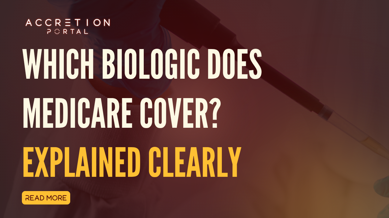 Which Biologic Does Medicare Cover? Explained Clearly