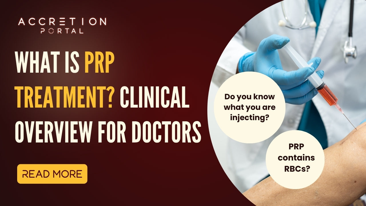 What Is PRP Treatment? Clinical Overview for Doctors