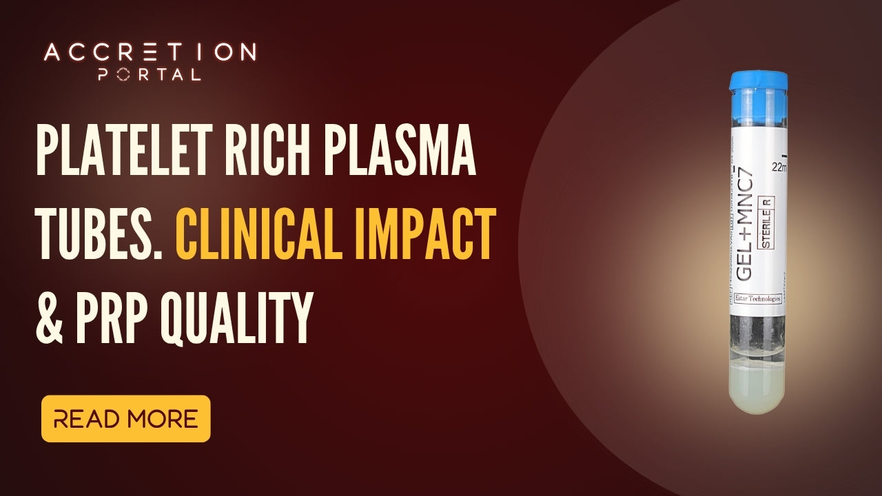 Platelet Rich Plasma Tubes | Clinical Impact & PRP Quality