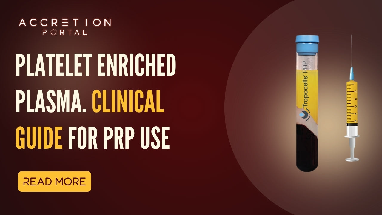 Platelet Enriched Plasma | Clinical Guide for PRP Use